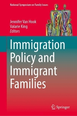 Immigration Policy and Immigrant Families - 