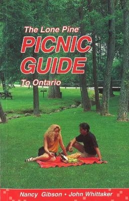 Picnic Guide to Ontario - Nancy Gibson, John Whittaker