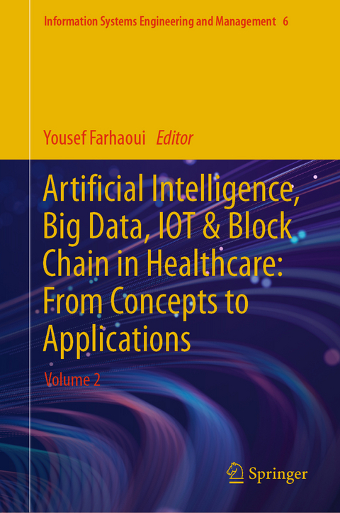 Artificial Intelligence, Big Data, IOT and Block Chain in Healthcare: From Concepts to Applications - 