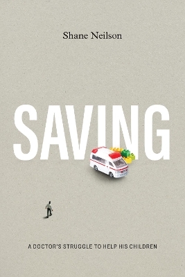 Saving - Shane Neilson