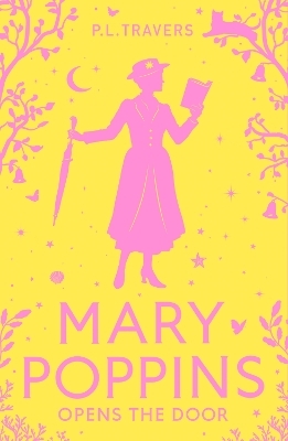 Mary Poppins Opens the Door - P. L. Travers