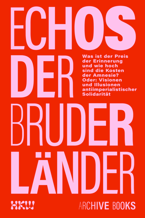 Echos der Bruderländer Reader - Francisca García