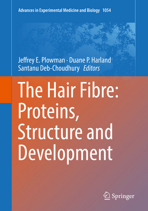 Hair Fibre: Proteins, Structure and Development - 