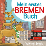 Mein erstes Bremen-Buch - 