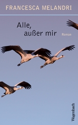 Alle, außer mir -  Francesca Melandri