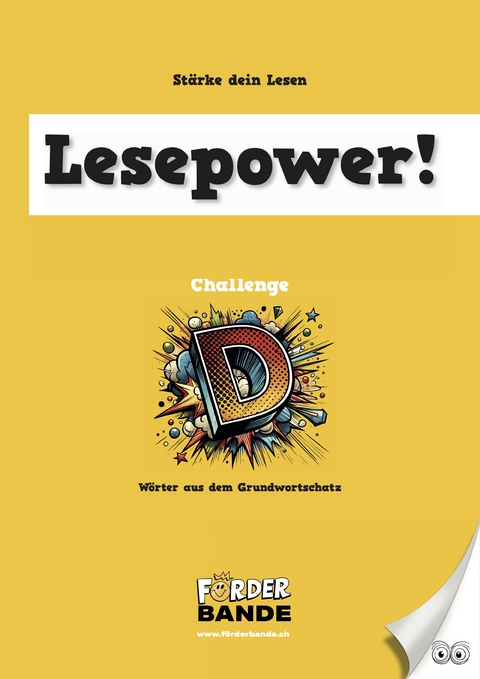 Lesepower! Challenge D - Wörter aus dem Grundwortschatz - Rusterholz Beat