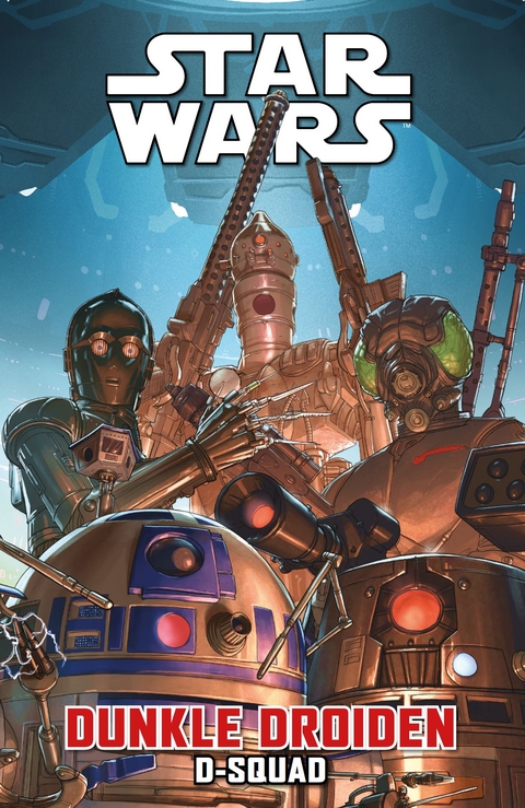 Star Wars Comics: Dunkle Droiden - D-Squad - Marc Guggenheim, Salva Espin, David Messina