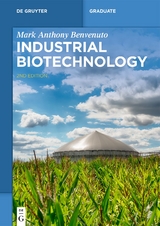 Industrial Biotechnology - Mark Anthony Benvenuto