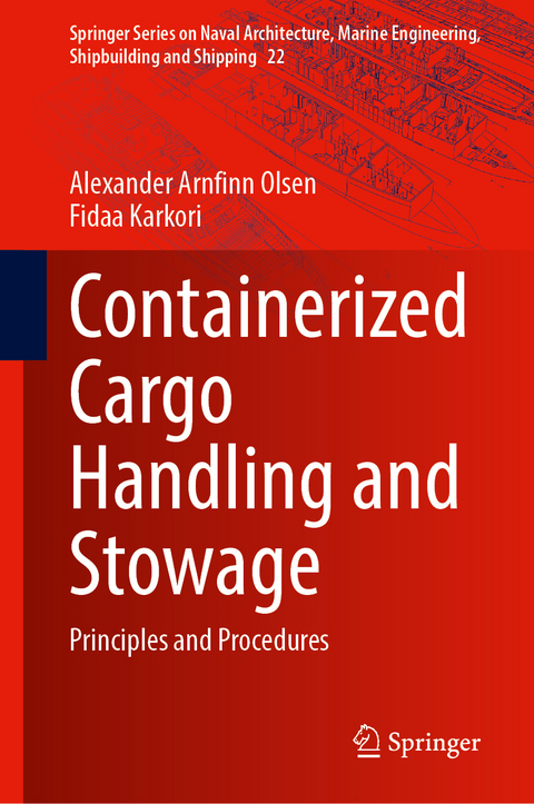 Containerized Cargo Handling and Stowage - Alexander Arnfinn Olsen, Fidaa Karkori