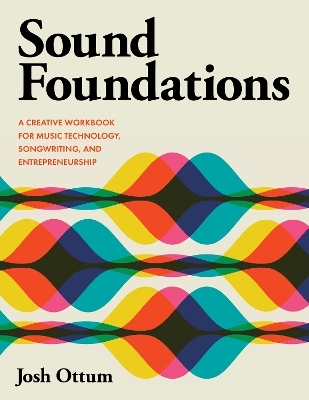 Sound Foundations - Josh Ottum