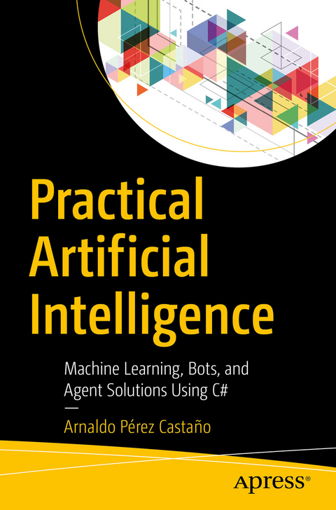 Practical Artificial Intelligence - Arnaldo Pérez Castaño