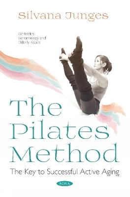 The Pilates Method - Silvana Junges