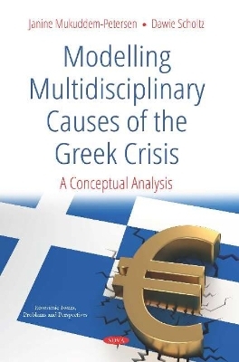 Modelling Multidisciplinary Causes of the Greek Crisis - Janine Mukuddem-Petersen