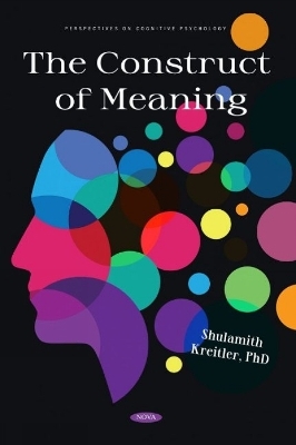 The Construct of Meaning - Shulamith Kreitler