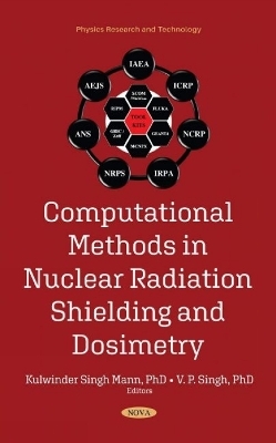 Computational Methods in Nuclear Radiation Shielding and Dosimetry - 