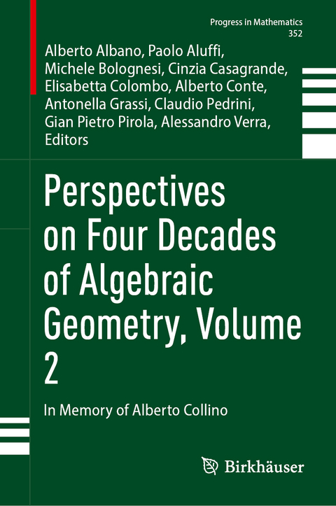 Perspectives on Four Decades of Algebraic Geometry, Volume 2 - 