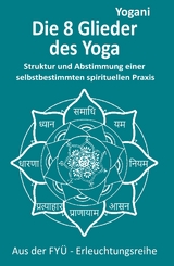 Die 8 Yoga-Glieder -  Yogani