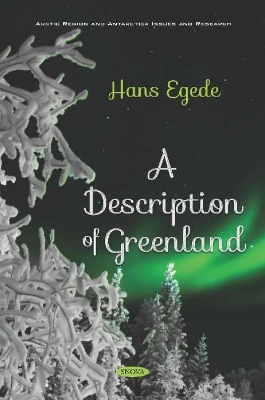 A Description of Greenland - Hans Egede