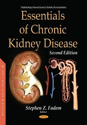 Essentials of Chronic Kidney Disease, Second Edition - 