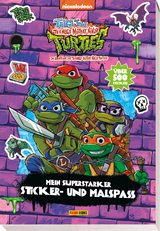 Tales of the Teenage Mutant Ninja Turtles: Mein superstarker Sticker- und Malspaß -  Panini