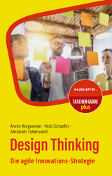 Design Thinking - Kerguenne, Annie; Schaefer, Hedi; Taherivand, Abraham
