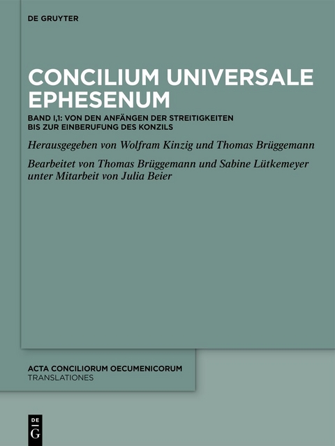 Acta conciliorum oecumenicorum. Translationes / Concilium Universale Ephesenum - 