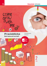 Praxisblicke - Betriebswirtschaft 2 FW + TRAUNER-DigiBox - Andrea Kneidinger, Doris Singer