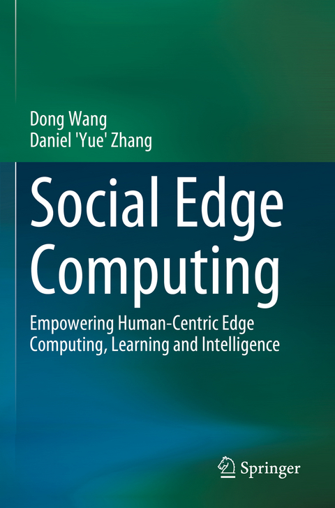 Social Edge Computing - Dong Wang, Daniel 'Yue' Zhang