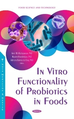 In Vitro Functionality of Probiotics in Foods - 