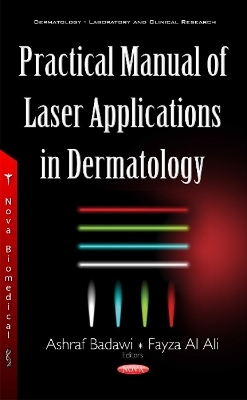 Practical Manual of Laser Applications of Dermatology - 