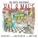 The Artful Evolution of Hal & Mal’s - Malcolm White
