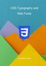 CSS Typography and Web Fonts - Abdelfattah Ragab