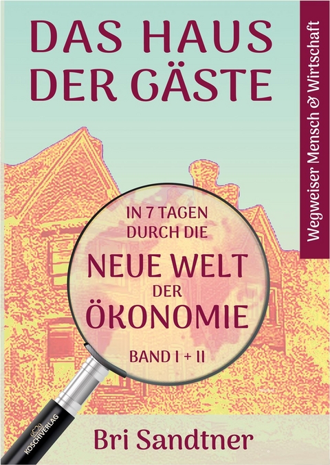 DAS HAUS DER GÄSTE - Bri Sandtner