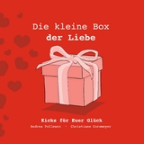 Die kleine Box der Liebe - Andrea Pollmann, Christiane Corsmeyer