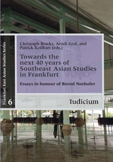Towards the next 40 years of Southeast Asian Studies in Frankfurt - 