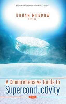 A Comprehensive Guide to Superconductivity - 