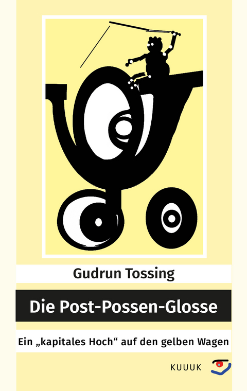 Die Post-Possen-Glosse - Gudrun Tossing