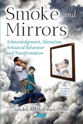 Smoke and Mirrors - Sandra M Hoffman