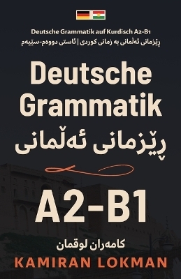 Deutsche Grammatik auf Kurdisch A2-B1 - Kamiran Lokman