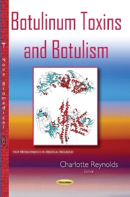 Botulinum Toxins & Botulism - 