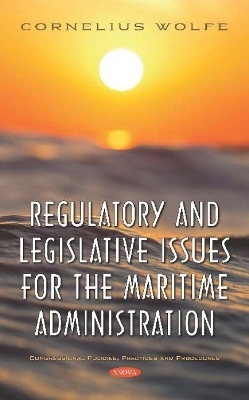 Regulatory and Legislative Issues for the Maritime Administration - 