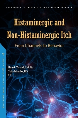 Histaminergic and Non-Histaminergic Itch: From Channels to Behavior - 