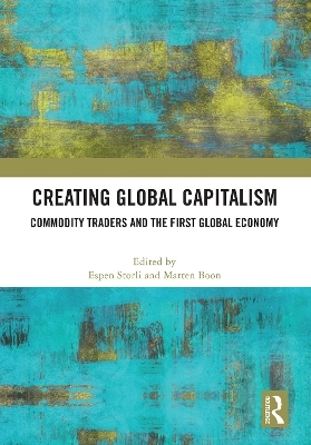 Creating Global Capitalism - 