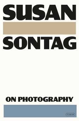 On Photography - Susan Sontag