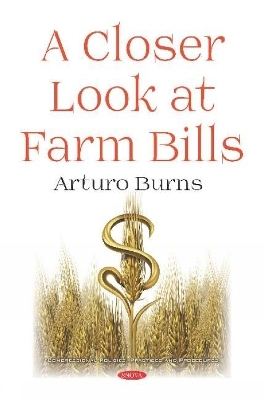 A Closer Look at Farm Bills - 