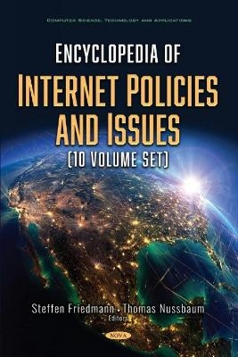 Encyclopedia of Internet Policies and Issues (10 Volume set) - 