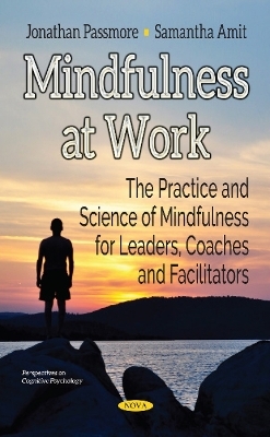 Mindfulness at Work - Jonathan Passmore, Samantha Amit