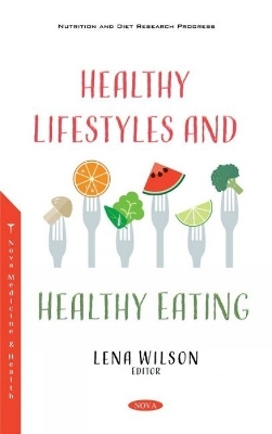 Healthy Lifestyles and Healthy Eating - 