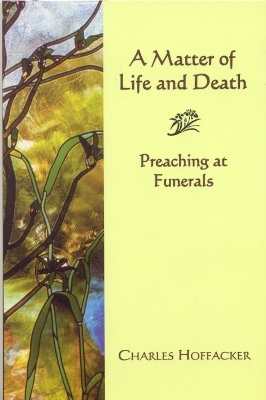 Matter of Life and Death - Charles Hoffacker