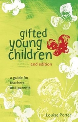 Gifted Young Children: A Guide For Teachers and Parents - Porter, Louise